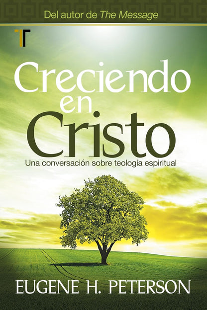 Creciendo en Cristo | Eugene Peterson