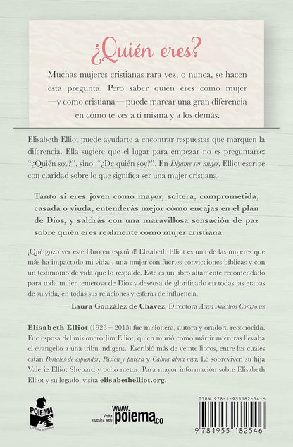 Déjame ser mujer | Elisabeth Elliot