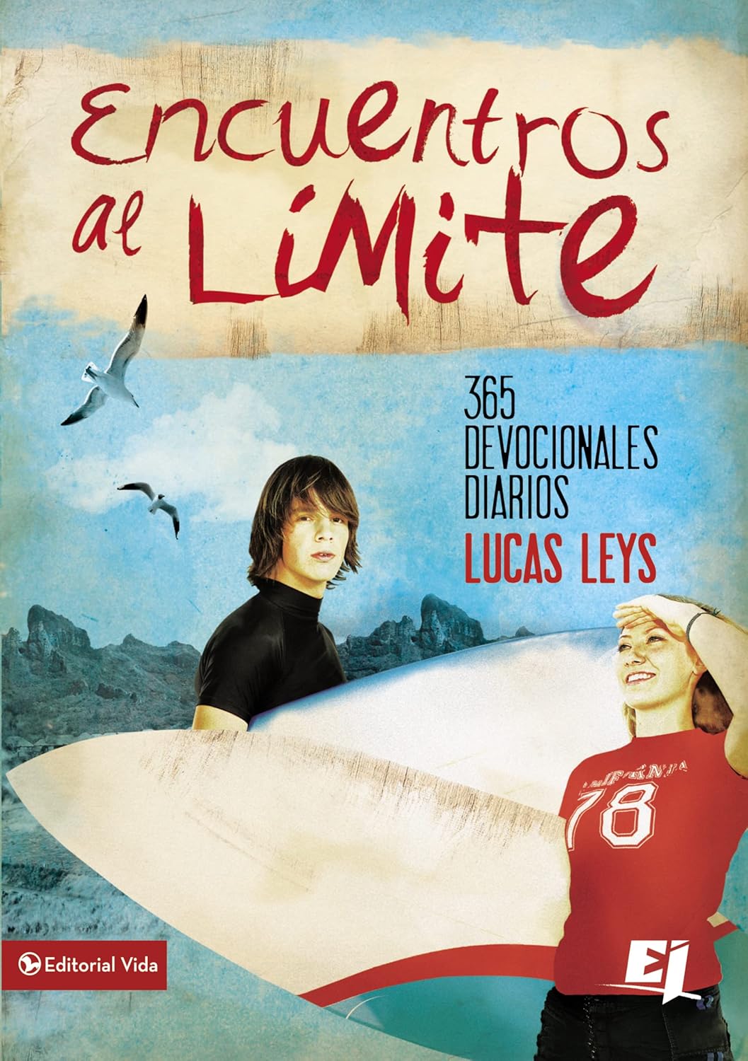 Encuentros al límite | Devocional juvenil – Lucas Leys