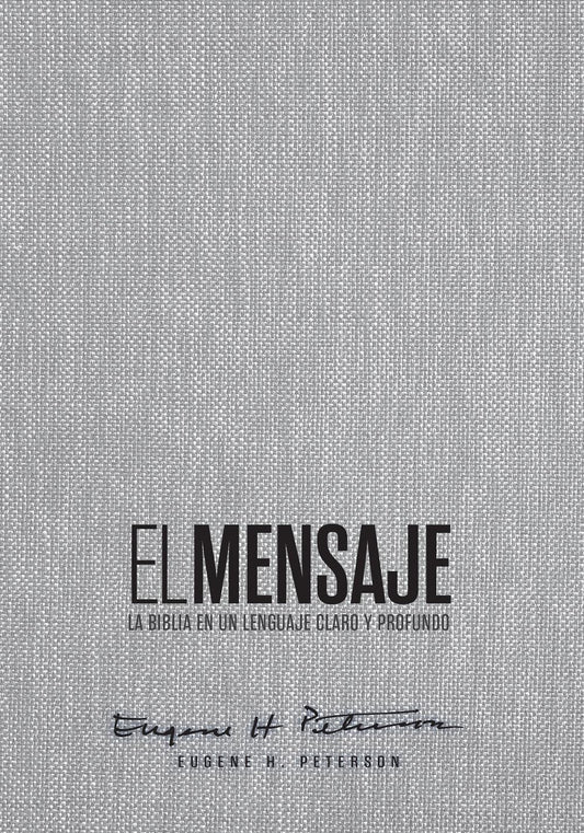 Biblia El Mensaje | Tapa dura gris tela | Lenguaje claro y profundo