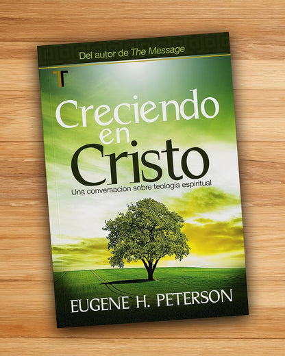 Creciendo en Cristo | Eugene Peterson