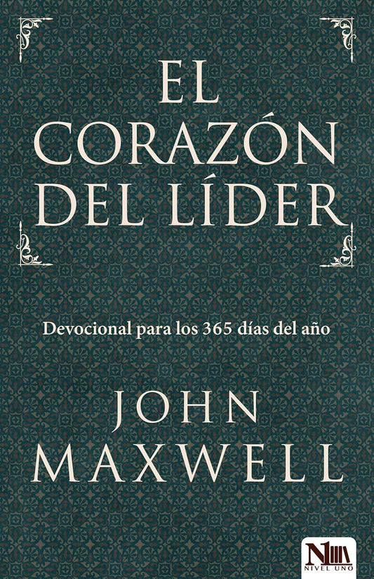 El corazón del líder: Devocional para los 365 días del año