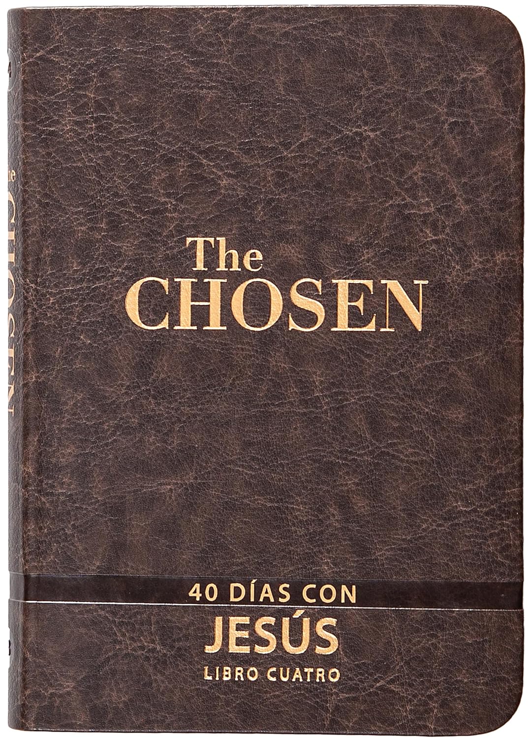 The Chosen – Libro Cuatro: 40 días con Jesús | Devocional en imitación cuero