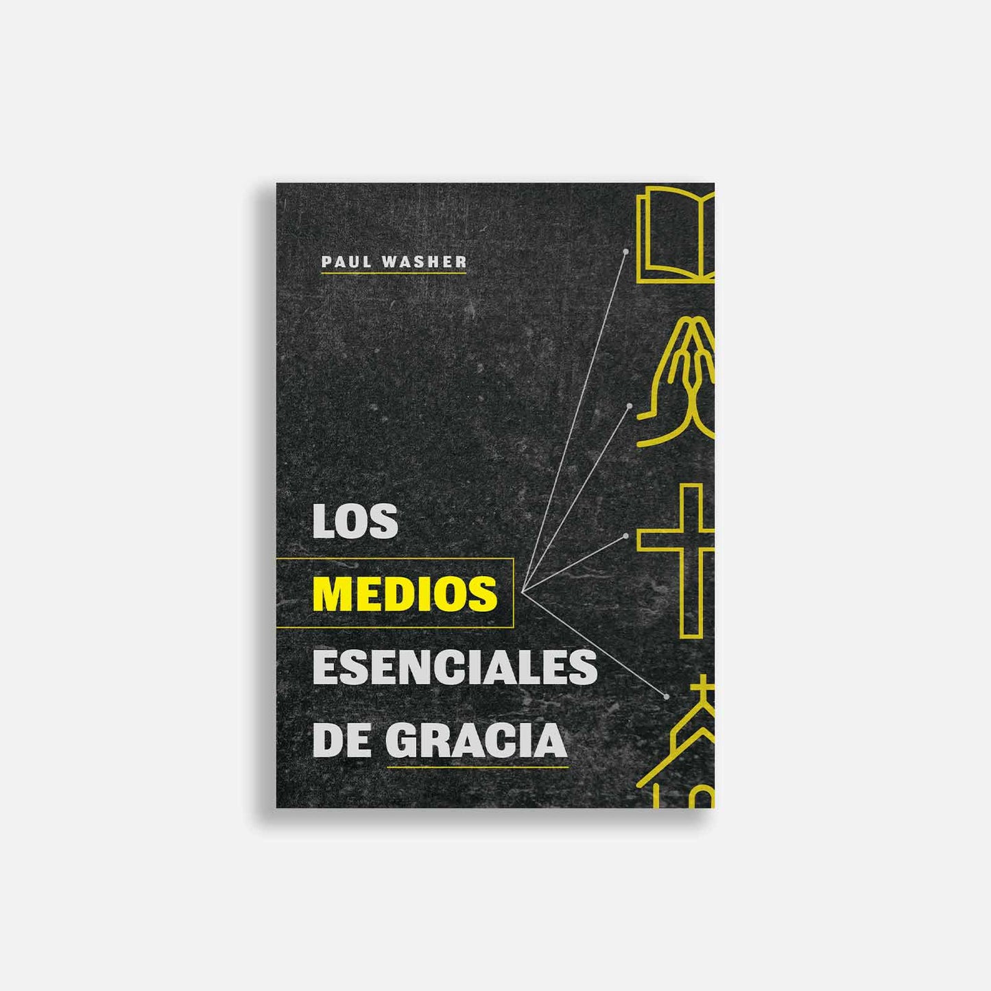 Los medios esenciales de gracia | Paul Washer