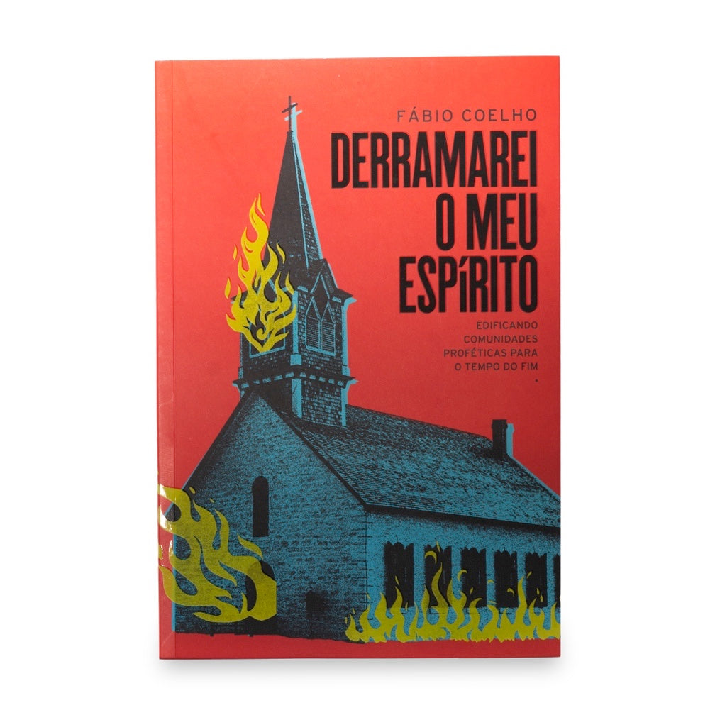Derramarei o meu Espírito | Fábio Coelho