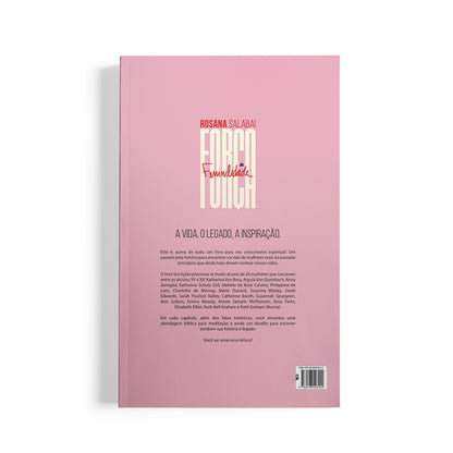 Força e Feminilidade Rosana Salabai