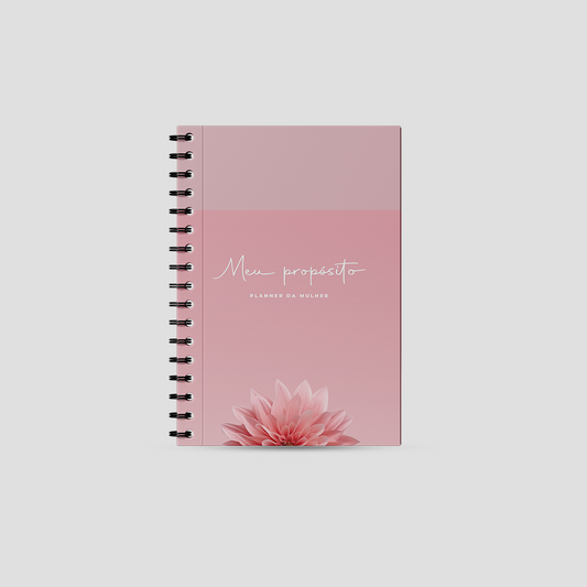 Planner Meu Propósito | Flor | Organize sua Vida e Cresça Espiritualmente